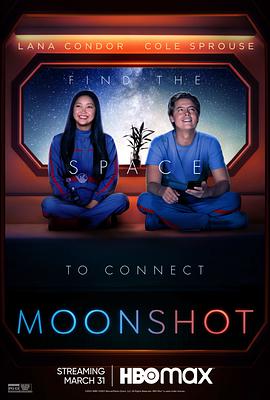 登月计划 Moonshot (2022)海报